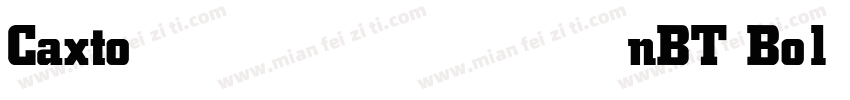 CaxtonBT Bold字体转换